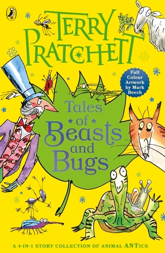 Book cover of Tales of Beasts and Bugs by Terry Pratchett