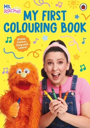 Book cover of Ms Rachel: My First Colouring Book by Ms Rachel