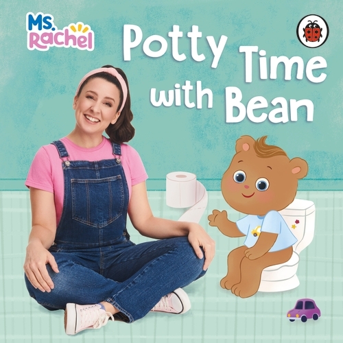 Book cover of Ms Rachel: Potty Time with Bean by Ms Rachel