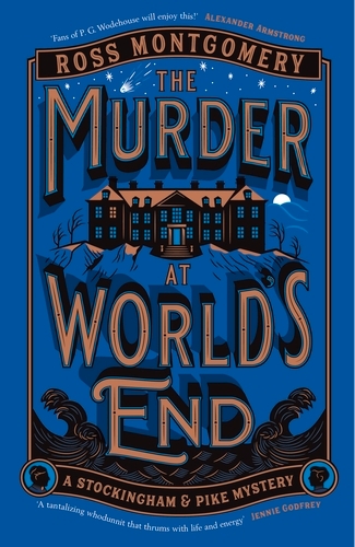 Book cover of The Murder at World’s End by Ross Montgomery