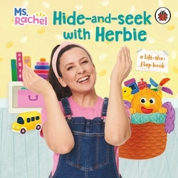 Book cover of Ms Rachel: Hide and Seek with Herbie by Ms Rachel, Mr Aron