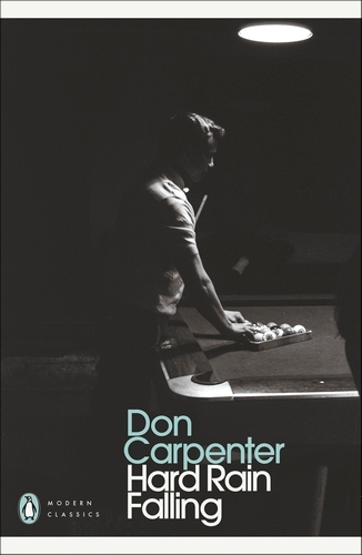 Book cover of Hard Rain Falling by Don Carpenter