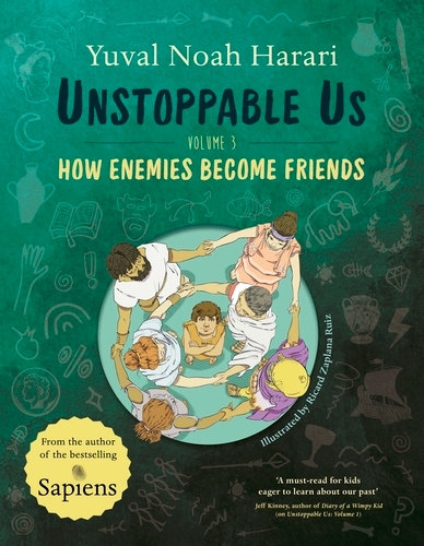 Book cover of Unstoppable Us Volume 3 by Yuval Noah Harari