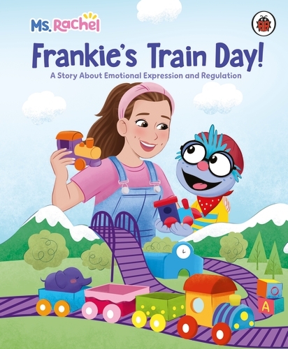 Book cover of Ms Rachel: Frankie’s Train Day! by Mr Aron