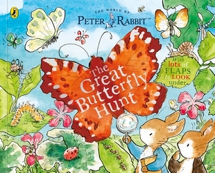 Book cover of Peter Rabbit: The Great Butterfly Hunt by Beatrix Potter