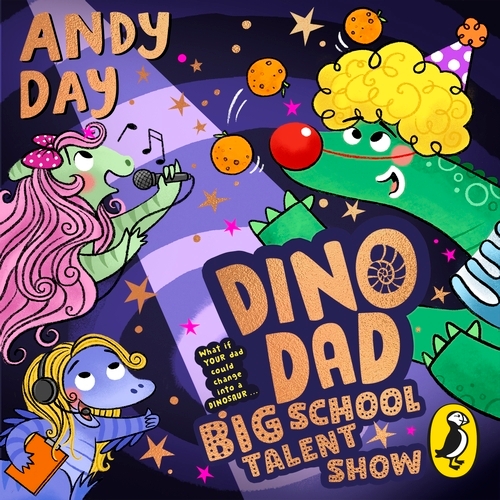 Book cover of Dino Dad: Big School Talent Show by Andy Day