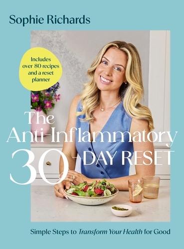 Book cover of The Anti-Inflammatory 30-day Reset by Sophie Richards