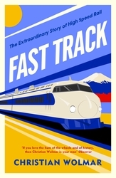 Book cover of Fast Track by Christian Wolmar