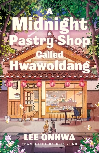 Book cover of A Midnight Pastry Shop Called Hwawoldang by Lee Onhwa