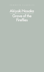 Book cover of Grave of the Fireflies by Akiyuki Nosaka