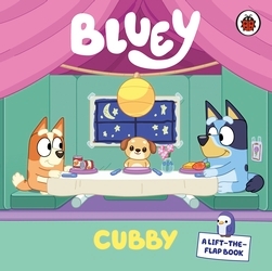 Book cover of Bluey: Cubby by Bluey