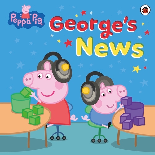 Book cover of Peppa Pig: George's News by Peppa Pig