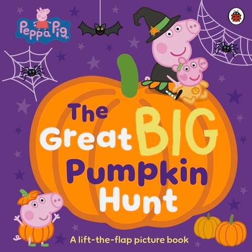 Book cover of Peppa Pig: The Great Big Pumpkin Hunt by Peppa Pig
