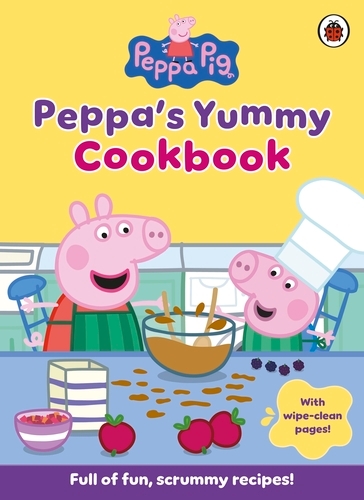Book cover of Peppa Pig: Peppa's Yummy Cookbook by Peppa Pig