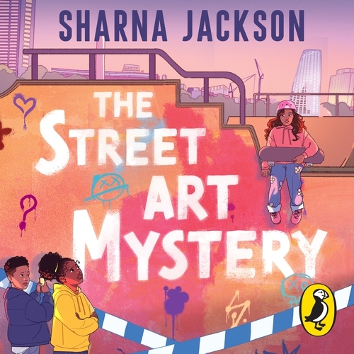 Book cover of The Street Art Mystery by Sharna Jackson