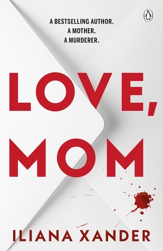 Book cover of Love, Mom by Iliana Xander