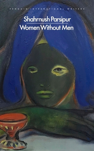 Book cover of Women Without Men by Shahrnush Parsipur