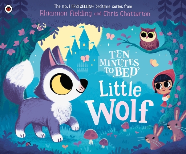 Book cover of Ten Minutes to Bed: Little Wolf by Rhiannon Fielding