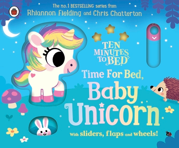 Book cover of Ten Minutes to Bed: Time for Bed, Baby Unicorn by Rhiannon Fielding