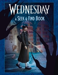 Book cover of Wednesday: A Seek-and-Find Book by Wednesday