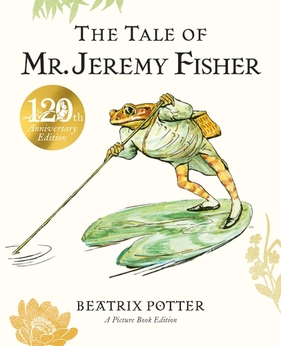 Book cover of The Tale of Mr. Jeremy Fisher Picture Book by Beatrix Potter