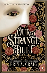 Book cover of Our Strange Duet by Erin A. Craig