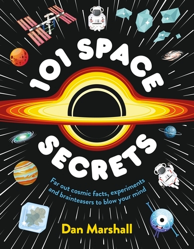 Book cover of 101 Space Secrets by Dan Marshall