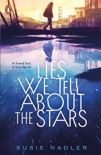 Book cover of Lies We Tell About the Stars by Susie Nadler