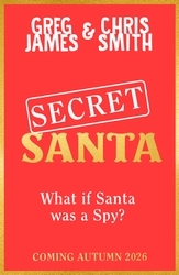Book cover of Secret Santa by Greg James, Chris Smith