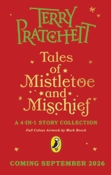 Book cover of Tales of Mistletoe and Mischief by Terry Pratchett