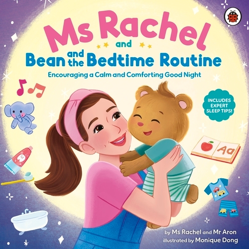Book cover of Ms Rachel and Bean and the Bedtime Routine by Ms Rachel, Mr Aron