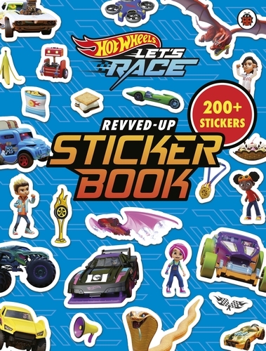 Book cover of Hot Wheels: Let’s Race: Revved Up Sticker Book by Hot Wheels