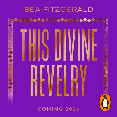 Book cover of This Divine Revelry by Bea Fitzgerald