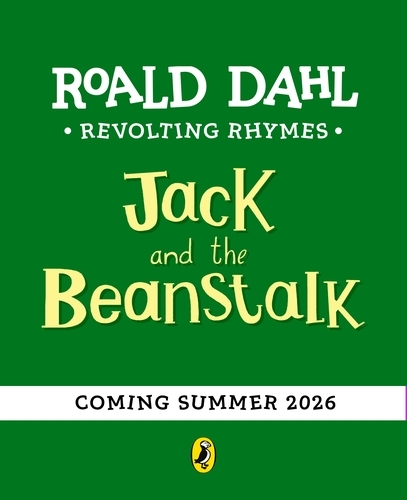 Book cover of Revolting Rhymes: Jack and the Beanstalk by Roald Dahl