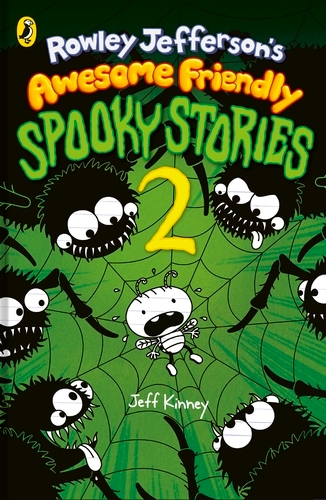 Book cover of Rowley Jefferson’s Awesome Friendly Spooky Stories 2 by Jeff Kinney
