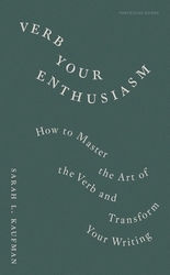 Book cover of Verb Your Enthusiasm by Sarah L. Kaufman