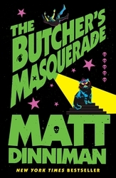 Book cover of The Butcher's Masquerade by Matt Dinniman