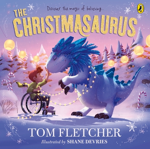Book cover of The Christmasaurus by Tom Fletcher