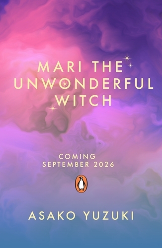 Book cover of Mari the Unwonderful Witch by Asako Yuzuki