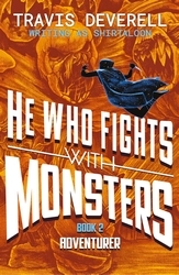 Book cover of He Who Fights With Monsters: Adventurer by Shirtaloon, Travis Deverell