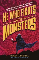 Book cover of He Who Fights With Monsters: Outworlder by Shirtaloon, Travis Deverell