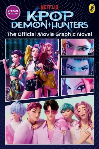 Book cover of KPop Demon Hunters: The Official Movie Graphic Novel
