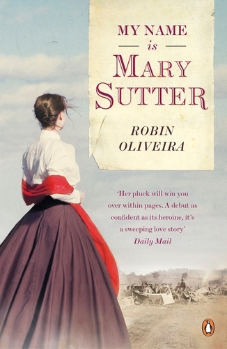Book cover of My Name is Mary Sutter by Robin Oliveira