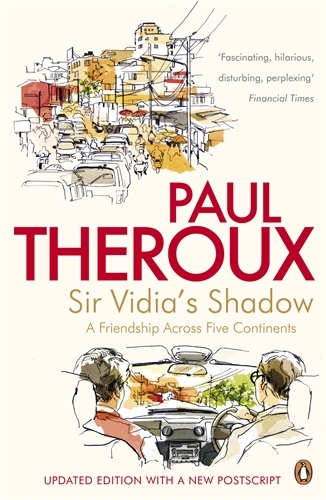 Book cover of Sir Vidia's Shadow by Paul Theroux