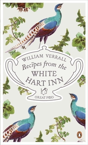 Book cover of Recipes from the White Hart Inn by William Verrall
