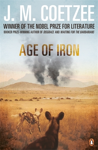 Book cover of Age of Iron by J M Coetzee