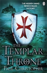 Book cover of The Templar Throne by Paul Christopher