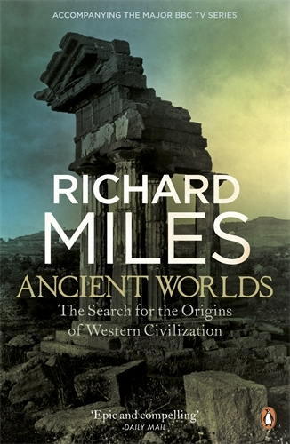 Book cover of Ancient Worlds by Richard Miles