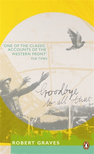 Book cover of #1 - Goodbye to All That by Robert Graves