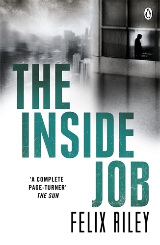 Book cover of The Inside Job by Felix Riley
